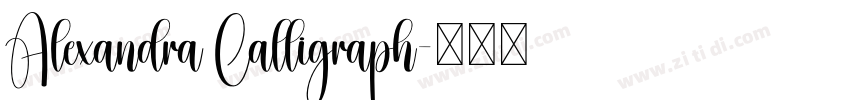 Alexandra Calligraph字体转换 Alexandra Calligraph字体转换